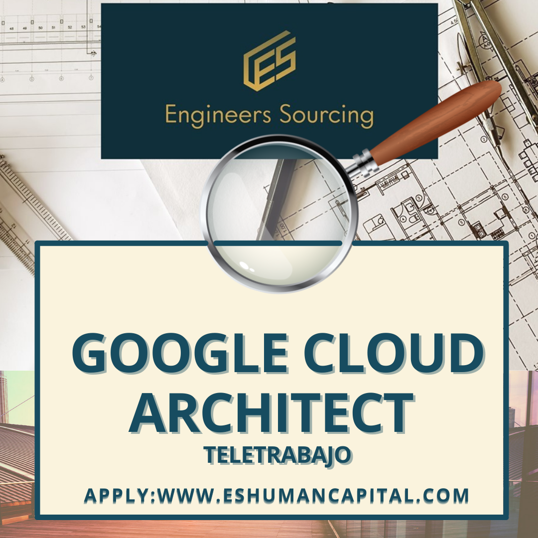 GOOGLE CLOUD ARCHITECT Engineers Sourcing Headhunter